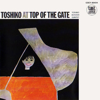 Toshiko At Top Of The Gate (Vinyl) Mp3