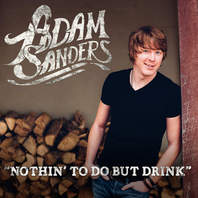 Nothin' To Do But Drink (CDS) Mp3