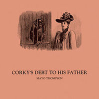 Corky's Debt To His Father (Vinyl) Mp3