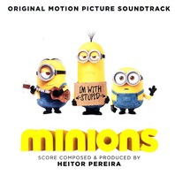 Minions (Original Motion Picture Soundtrack) Mp3