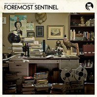 Foremost Sentinel (EP) Mp3