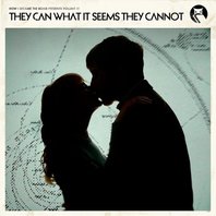 They Can What It Seems They Cannot (EP) Mp3