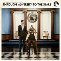 Through Adversity To The Stars (EP) Mp3