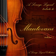 A Lounge Legend Tribute To Mantovani Mp3