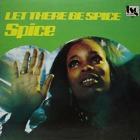 Let There Be Spice (Vinyl) Mp3