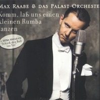 Komm, Laß Uns Einen Kleinen Rumba Tanzen (With Palast Orchester) Mp3