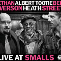 Live At Smalls (With Alert 'tootie' Heath & Ben Street) Mp3