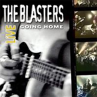 Going Home: The Blasters Live Mp3
