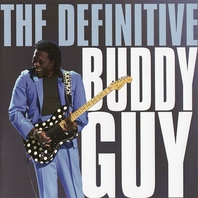 The Definitive Buddy Guy Mp3