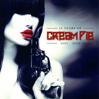 10 Years Of Cream Pie 2005 - 2015 Mp3