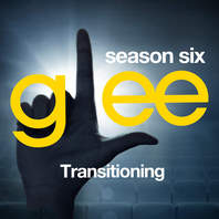 Glee: The Music, Transitioning (EP) Mp3
