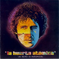 La Huerta Atomica (Reissued 1996) Mp3