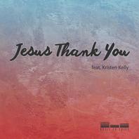 Jesus Thank You (CDS) Mp3