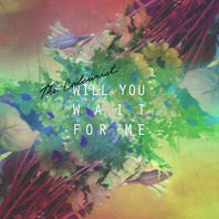 Will You Wait For Me (EP) Mp3