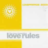 Love Rules (Love Parade 2003) Mp3