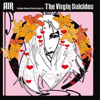 The Virgin Suicides (15Th Anniversary Edition) CD1 Mp3