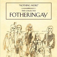 Nothing More: The Collected Fotheringay CD3 Mp3