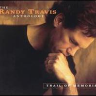 Trail Of Memories: The Randy Travis Anthology CD2 Mp3