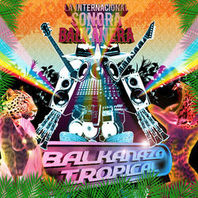 Balkanazo Tropical Mp3