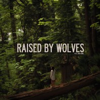 Raised By Wolves Mp3