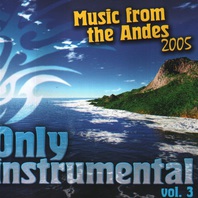 Music From The Andes: Only Instrumental Vol. 3 Mp3