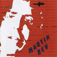 Martin Rev Mp3