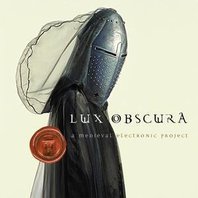 Lux Obscura: Un Projet Electro-Medieval Mp3