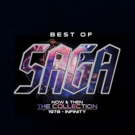 Best Of Saga Now & Then The Collection 1978-Infinity CD1 Mp3