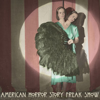 American Horror Story: Freak Show (CDS) Mp3