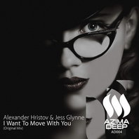I Want To Move With You (With Alexander Hristov) (CDS) Mp3