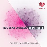 Regular Access To Infinity (With Frankyeffe) (EP) Mp3
