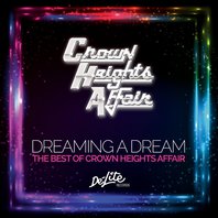 Dreaming A Dream: The Best Of Crown Heights Affair CD1 Mp3