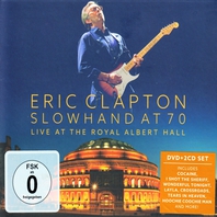 Slowhand At 70: Live At The Royal Albert Hall CD1 Mp3