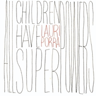 All Children Have Superpowers Mp3