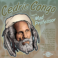 Cedric Congo Meets Mad Professor (With Mad Professor) Mp3