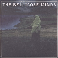 The Bellicose Minds (Vinyl) Mp3
