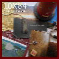 10X64 [A Collection Of Odds] Mp3