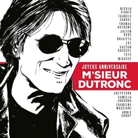 Joyeux Anniversaire M'sieur Dutronc (CDS) Mp3