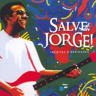 Salve, Jorge! Inéditas E Raridades CD2 Mp3