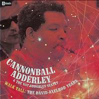 Walk Tall: The David Axelrod Years (With The Nat Adderley Sextet) CD1 Mp3