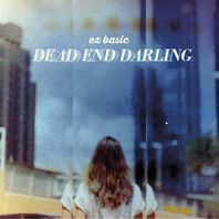Dead End Darling Mp3