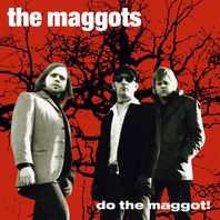 Do The Maggot! Mp3