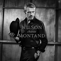 Wilson Chante Montand Mp3