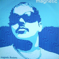 Magnetic Illusions (Vinyl) Mp3