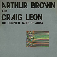 The Complete Tapes Of Atoya (Feat. Craig Leon) (Vinyl) Mp3