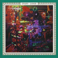 Ovary Lodge (With Roy Babbington & Frank Perry) (Vinyl) Mp3