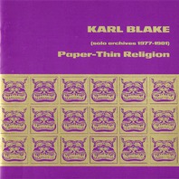 Paper-Thin Religion (Solo Archives 1977-1981) Mp3