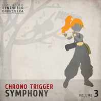 Chrono Trigger Symphony Vol. 3 Mp3