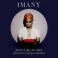 Don't Be So Shy (Filatov & Karas Remix) (CDS) Mp3