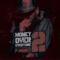 Money Over Everyone 2 Mp3